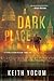 A Dark Place (A Dennis Cunningham thriller)