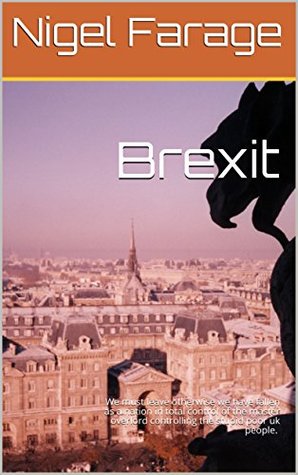 Brexit: We must leave otherwise we have fallen as a nation in total control of the master overlord controlling the stupid poor uk people. (UK collection)