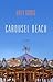 Carousel Beach (Thorndike Press Large Print Peer Picks)