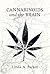 Cannabinoids and the Brain (Mit Press)