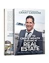 How to Create Wealth Investing in Real Estate