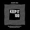 Keep it 100 Keep it 100