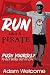 Run Like a Pirate: Push You...