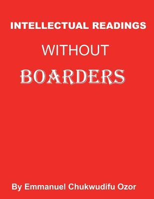 Intellectual Readings Without Boarders