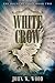 White Crow (The House of Crow Book 1)
