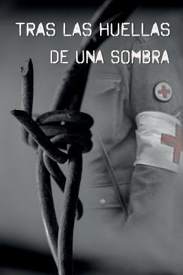 Tras las huellas de una sombra (Spanish Edition)