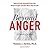 Beyond Anger by Thomas J. Harbin
