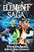 The Element Saga Vol 2: Ris...
