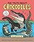 The Truth About Crocodiles:...