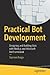 Practical Bot Development: ...