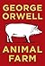 Animal Farm by George Orwell