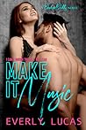 Make It Music by Everly Lucas