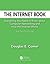 The Internet Book: Everything You Need to Know about Computer Networking and How the Internet Works