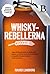 Whiskyrebellerna