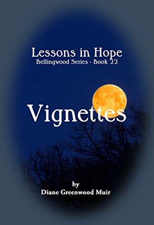 Bellingwood Book 22 Vignettes (Bellingwood Vignettes 13)