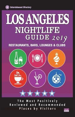 Los Angeles Nightlife Guide 2019: Best Rated Nightlife Spots in Los Angeles - Recommended for Visitors - Nightlife Guide 2019