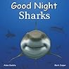 Good Night Sharks (Good Night Our World)