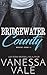 Bridgewater County: The Complete Series (Bridgewater County, #1-6)
