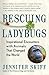 Rescuing Ladybugs: Inspirat...