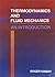 Thermodynamics and Fluid Mechanics by Roger Kinsky