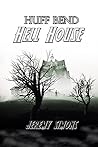 Huff Bend Hell House