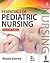 Essentials of Pediatric Nursing (For BSc, Post Basic and MSc ... by Rimple Sharma