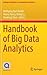 Handbook of Big Data Analytics (Springer Handbooks of Computational Statistics)