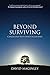 Beyond Surviving: Cancer an...
