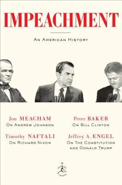 Impeachment: An American History