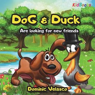 DoG & Duck: Are looking for new friends