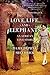 Love, Life, and Elephants: ...