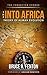 The Forgotten Exodus The Into Africa Theory of Human Evolution