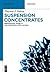 Suspension Concentrates: Preparation, Stability and Industrial Applications (De Gruyter Textbook)
