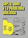 Carl G. Jung y la psicología analítica: el manga (La otra h) (Spanish Edition)