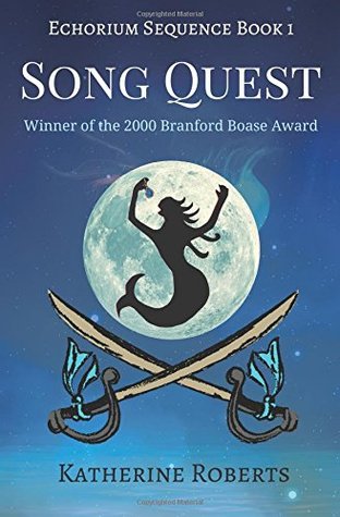 Song Quest (The Echorium Sequence, #1)