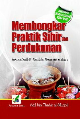 Membongkar Praktik Sihir dan Perdukunan (Paperback)