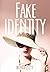 Fake Identity