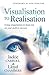 Visualisation To Realisation by Jackie Carroll