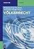 Völkerrecht (De Gruyter Studium) (German Edition)