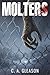 Molters by C.A. Gleason