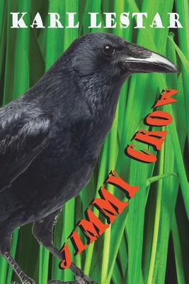 Jimmy Crow (Dead Books & Minds)