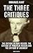 The Three Critiques: The Cr...