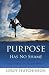 Purpose Has No Shame: Thing...