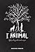 I Animal by Kevin Del Principe