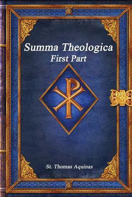 Summa Theologica: First Part