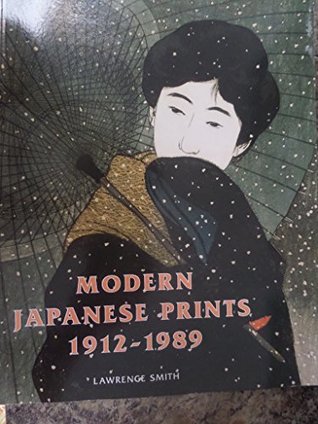 Modern Japanese Prints 1912-1989 Woodblocks & Stencils (Hardcover)