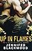 Up in Flames by Jennifer Blackwood