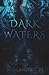 Dark Waters