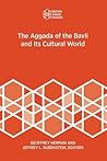 The Aggada of the Bavli and Its Cultural World (Brown Judaic Studies)
