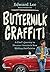 Buttermilk Graffiti: A Chef's Journey to Discover America's New Melting-Pot Cuisine